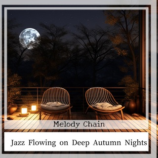 Jazz Flowing on Deep Autumn Nights