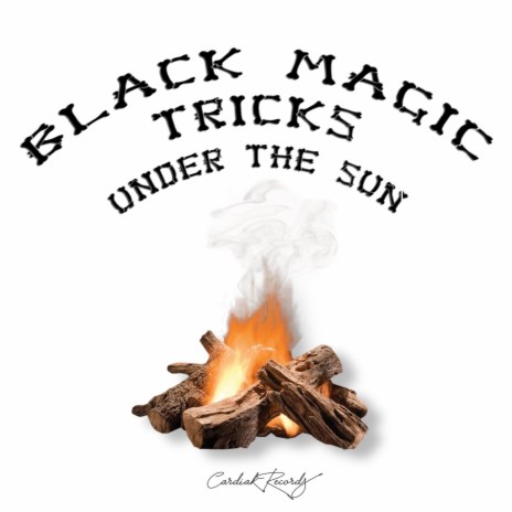 Black Magic Tricks Under The Sun (Part.1) ft. Space Lee THE DON | Boomplay Music