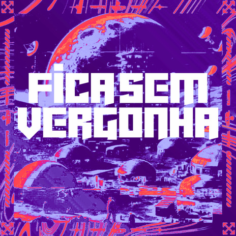 Fica Sem Vergonha ft. Mc Naay & Mc Vn | Boomplay Music