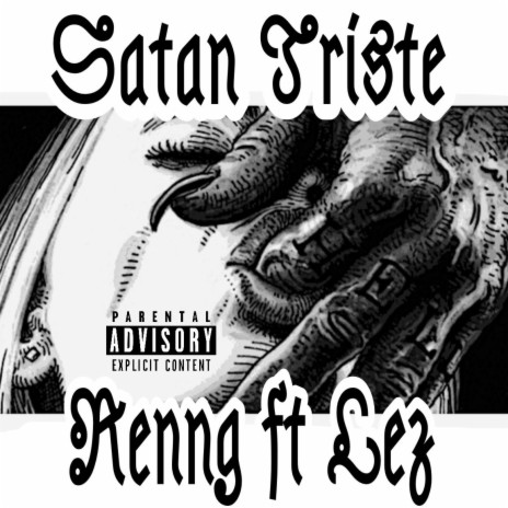 Satan Triste_Lez ft. Renng | Boomplay Music