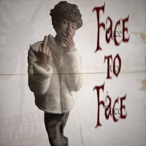Face to Face | Boomplay Music