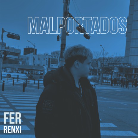 MALPORTADOS | Boomplay Music