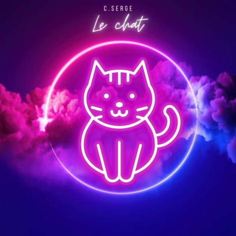 Le Chat | Boomplay Music