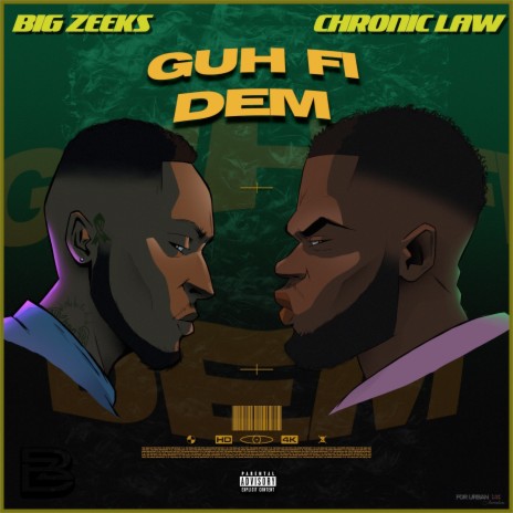 GUH FI DEM ft. Chronic law | Boomplay Music
