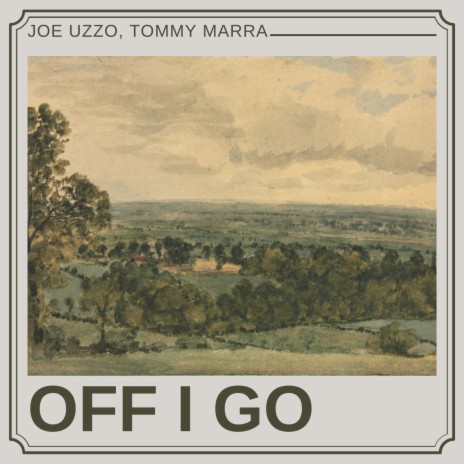 Off I Go ft. Joe Uzzo | Boomplay Music