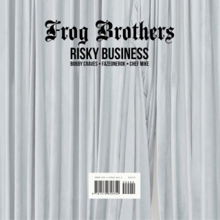 Frog Brothers (Risky Business)