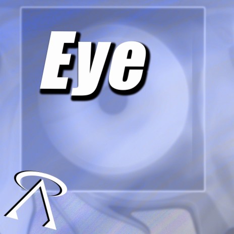 Eye | Boomplay Music