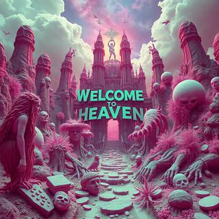 Welcome to Heaven