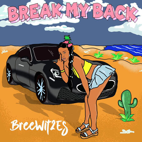 Break My Back | Boomplay Music