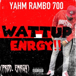 WATTuP ENRGY!? lyrics | Boomplay Music