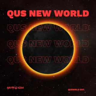 QUS NEW WORLD