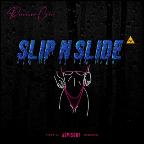 Slip N Slide | Boomplay Music