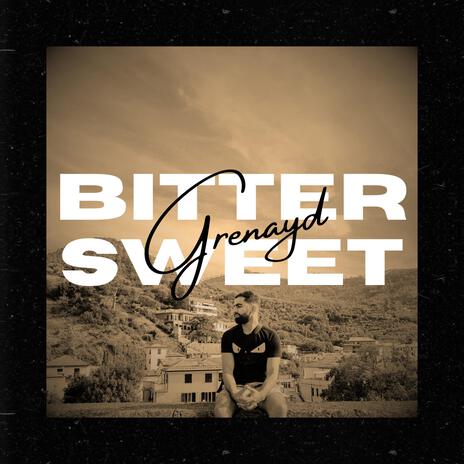 Bitter Sweet | Boomplay Music