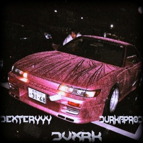 Drift Playa ft. DEXTERYY & durkaprod. | Boomplay Music