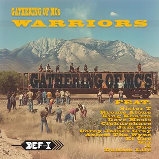 Gathering of MCs Warriors ft. Sister T, Rrome Alone, King Khazm, Dove Mosis & Ciphurphace lyrics | Boomplay Music