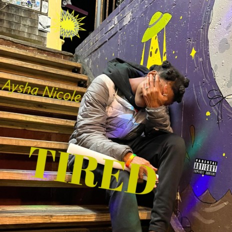 TIRED | Boomplay Music