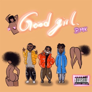 Good Girl lyrics | Boomplay Music