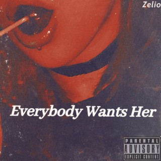 Everybody Wants Her