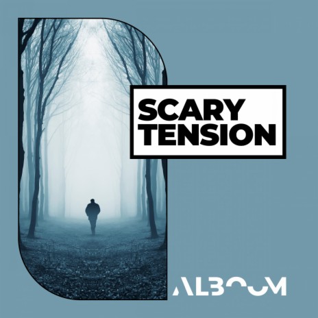 Scary Tension | Boomplay Music