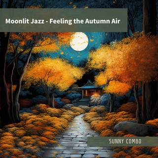 Moonlit Jazz - Feeling the Autumn Air