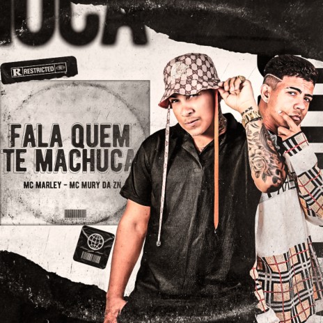 Fala Quem Te Machuca ft. MC Mury Da Zn | Boomplay Music