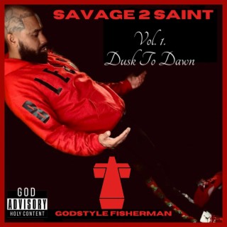 Savage 2 Saint Vol. 1 Dusk to Dawn