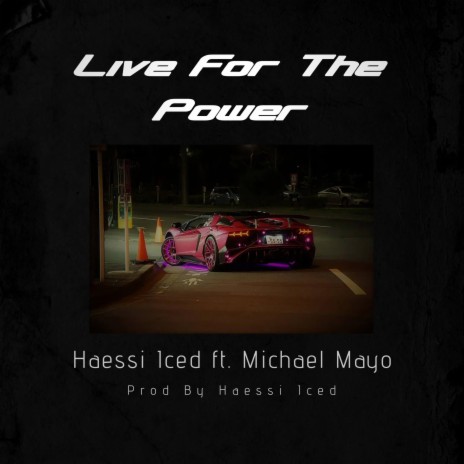 Live For The Power (Live)