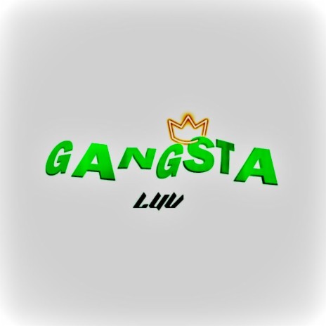 Gangsta Luv