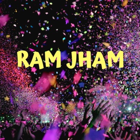 Ram Jham ft. Thembers