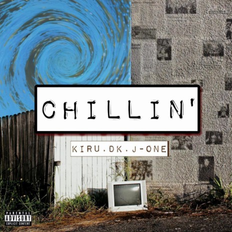 Chillin ft. J-one & DK | Boomplay Music