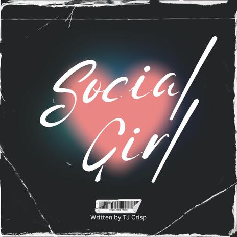 Social Girl | Boomplay Music