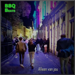 Alleen Van Jou lyrics | Boomplay Music