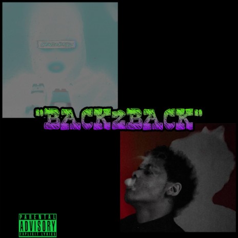 BACK2BACK ft. KhiLijah | Boomplay Music