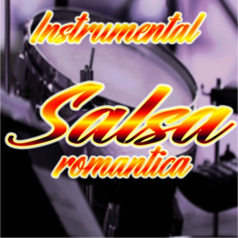 Instrumental Salsa Romantica 04 | Boomplay Music