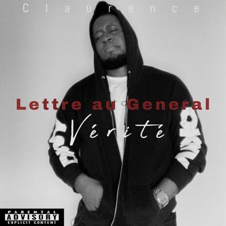 Vérité (Lettre au General) | Boomplay Music