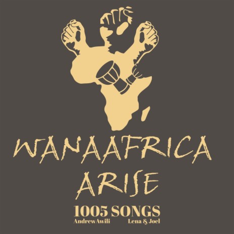 WanaAfrica Arise | Boomplay Music