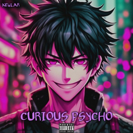 Curious Psycho | Boomplay Music