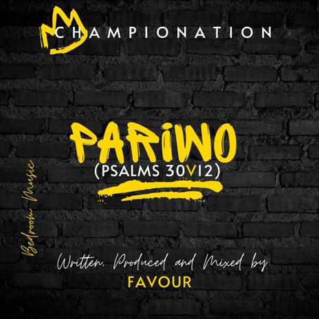 PARIWO (Ps. 30v12) | Boomplay Music