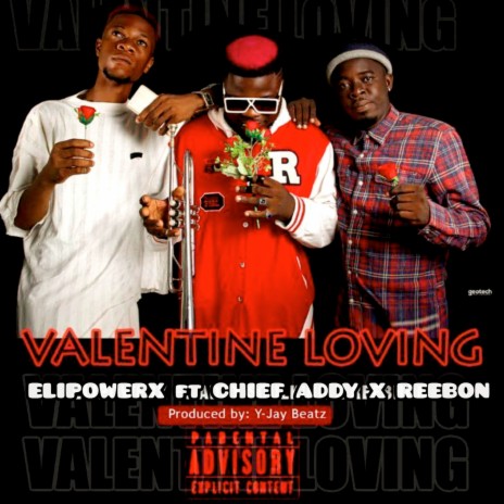 Valentine Loving ft. ELIPOWERX & REEBON | Boomplay Music
