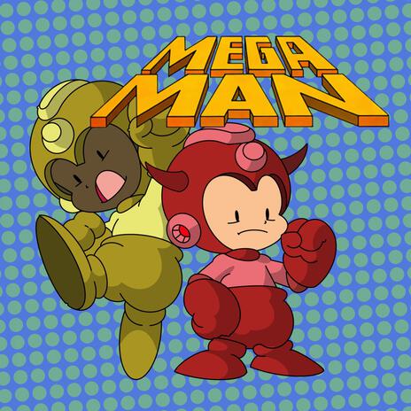 MEGA MAN ft. DIRTYBUTT | Boomplay Music