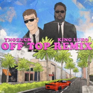 Off Top (Remix)