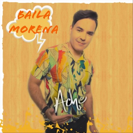 Baila Morena | Boomplay Music