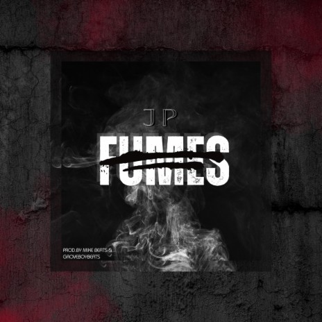 FUMES ft. MIKE BEATS | Boomplay Music
