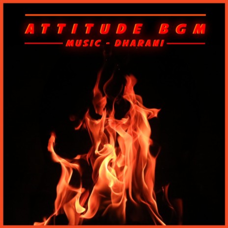 Attitude BGM - Dharani MP3 download | Attitude BGM - Dharani Lyrics |  Boomplay Music
