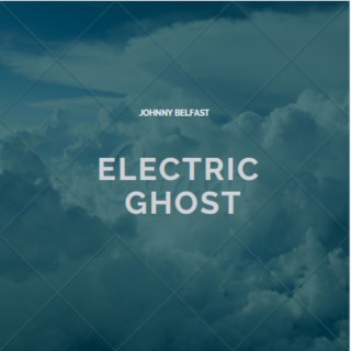 ELECTRIC GHOST