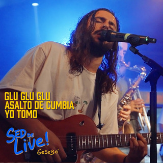 Glu Glu Glu/Asalto de Cumbia/Yo Tomo (En Vivo)