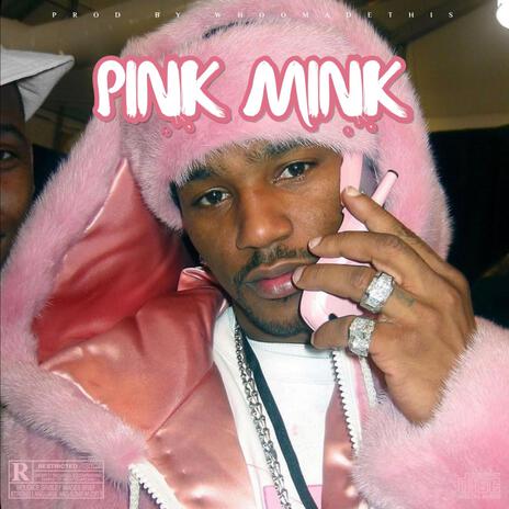 PINK MINK / KILLA FREESTYLE | Boomplay Music