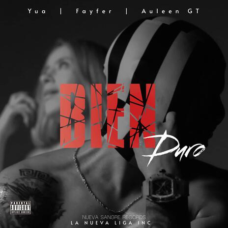 Bien Duro ft. Fayfer & Auleen GT | Boomplay Music