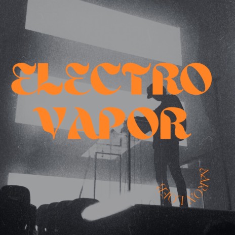 Electro Vapor | Boomplay Music