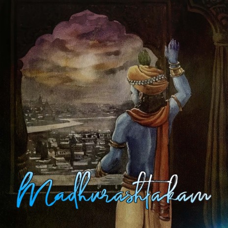 Madhurashtakam (Slow + Reverb)